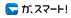�K�A�X�}�[�g�I