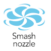 Smash nozzle